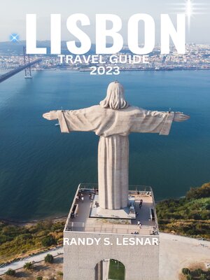 cover image of Lisbon Travel Guide 2023